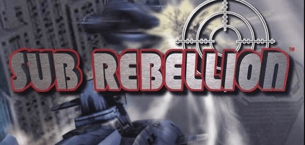 Sub Rebellion: An Underwater Adventure that Swam under the&nbsp;Radar